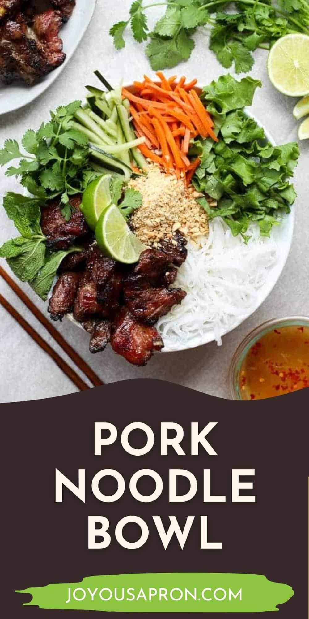 Vietnamese Vermicelli Noodle Bowl With Grilled Pork Joyous Apron