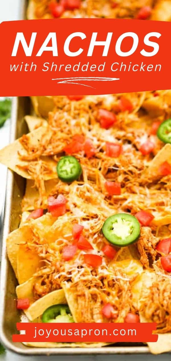 Shredded Chicken Nachos - Joyous Apron